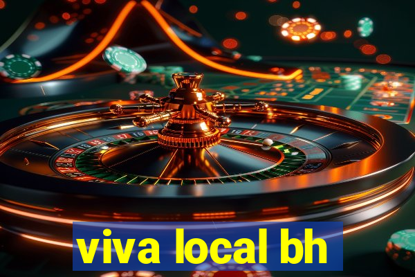viva local bh